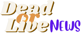 Dead Or Live News
